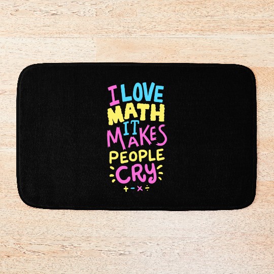 Funny Math Teacher Mathematician Math Lovers Bath Mats