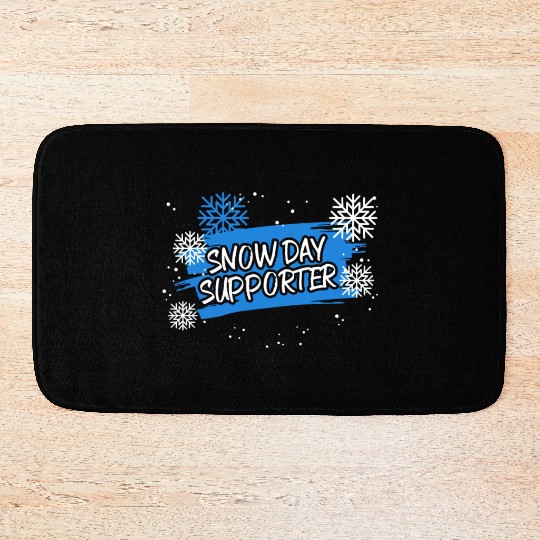 Snow Day Supporter Ice Cold Snowy Winter Season Bath Mats