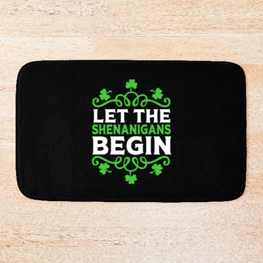 Funny St Patricks Day Let The Shenanigans Begin Bath Mats