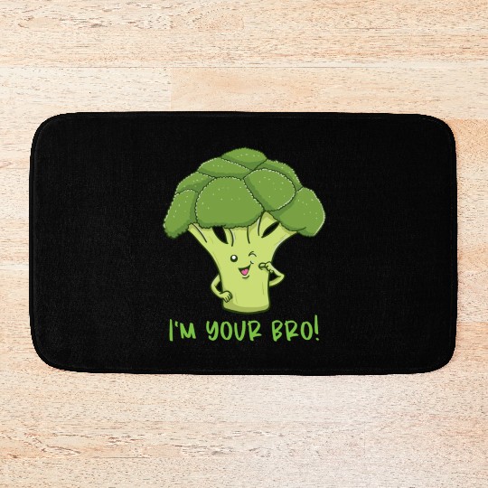 I m Your Bro for Broccoli Lover Bath Mats