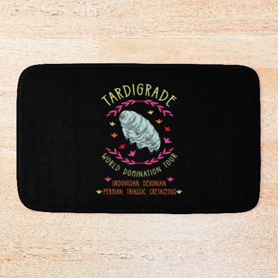 Tardigrade World Domination Tour for Tardigrade Bath Mats