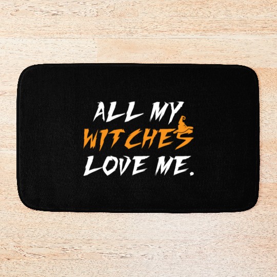 All My Witches Love Me Hocus Pocus Bath Mats