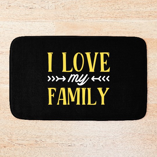 I Love My Family Reunion Families Gathering Bath Mats