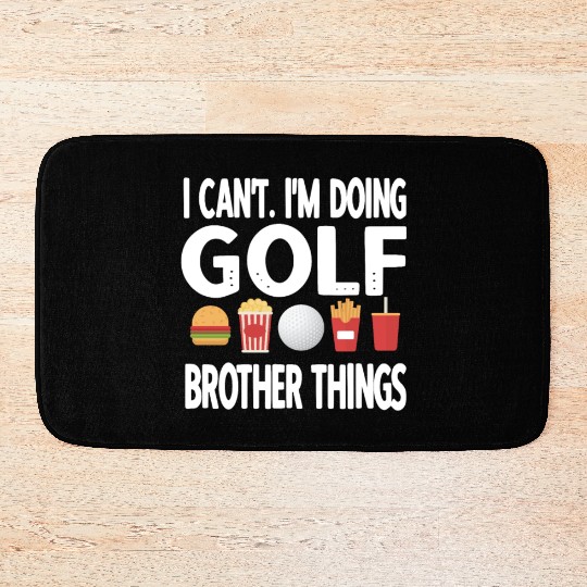 Golf Brother Of A Golfer Proud Golfing Brother Bath Mats
