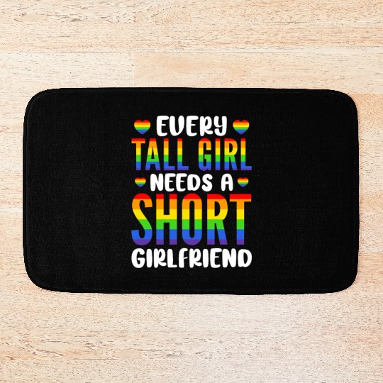 Every Tall Girl Needs A Short Girlfriend, LGBT Bath Mats