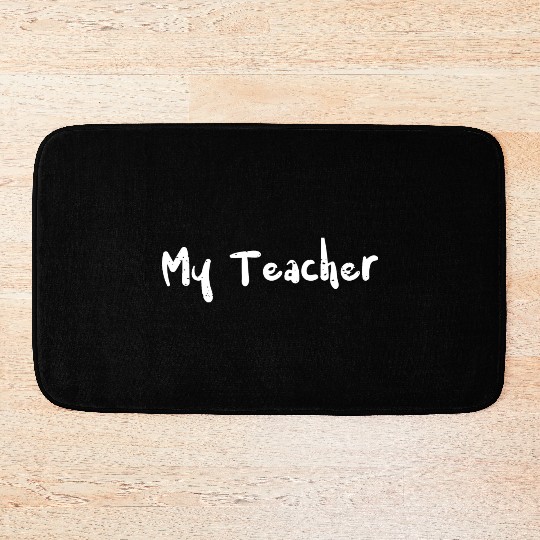 My Teacher - Teacher Bath Mats