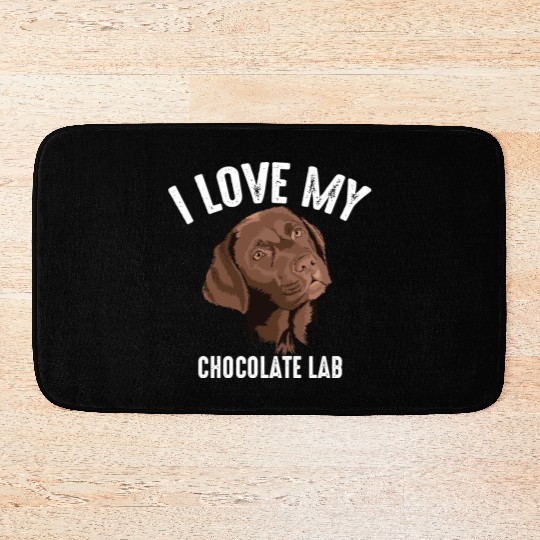 Cool I Love My Chocolate Lab Funny Brown Labrador Bath Mats