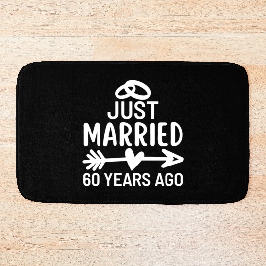 Just Married 60 Years Ago Wedding Anniversary Bath Mats