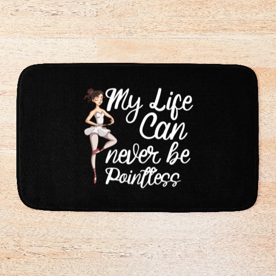 Ballet Ballerina Dance Dancer Dancing Ballet Gift Bath Mats