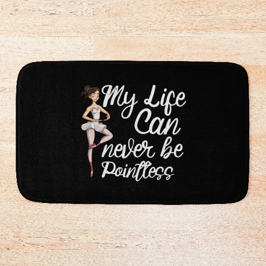 Ballet Ballerina Dance Dancer Dancing Ballet Gift Bath Mats