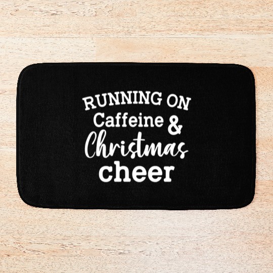 Running On Caffeine Christmas Cheer Bath Mats