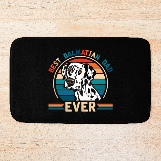 Best Dalmatian Dad Dog Lover Bath Mats