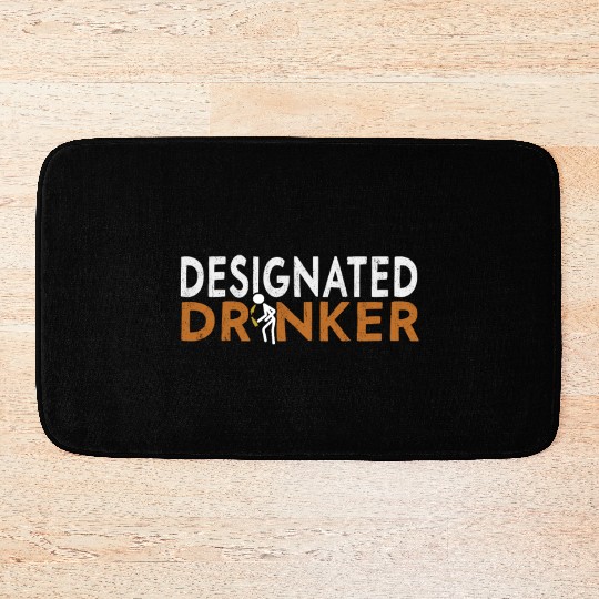 Mens Beer Lovers, Designated Drinker Funny Bath Mats