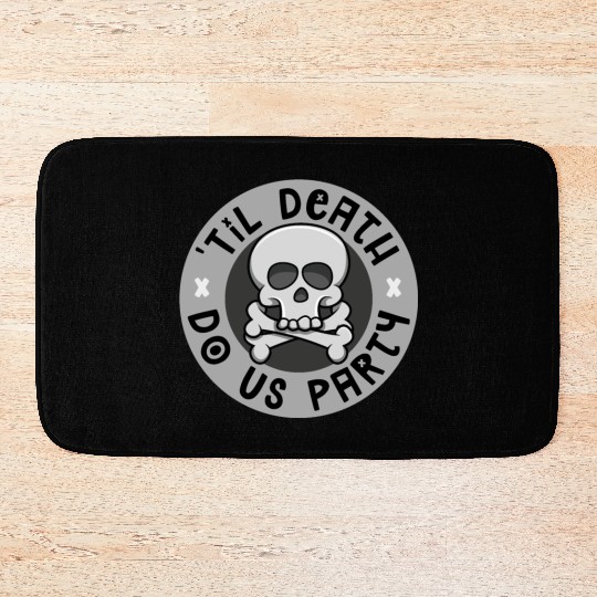 'Til death do us party Bath Mats