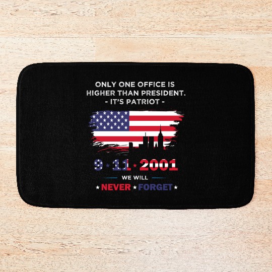 We will never forget the Patriot Day 911 Bath Mats