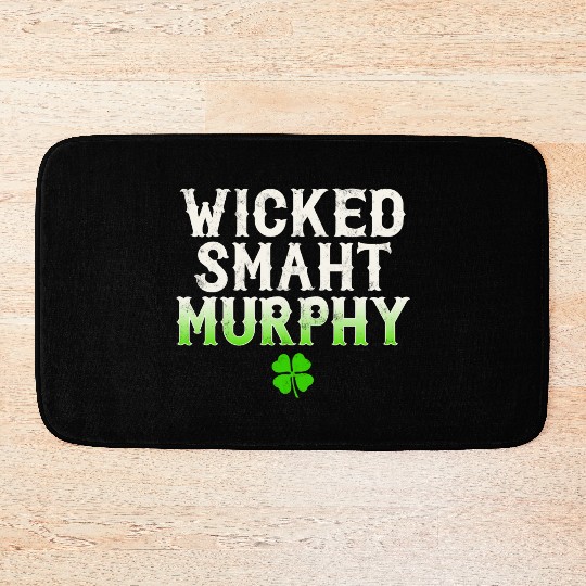 Wicked Smaht Murphy Clan Boston Irish Slang Bath Mats