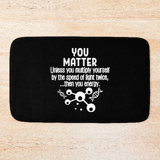 You Matter You Energy Bath Mats