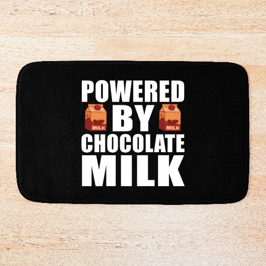 Powered By Chocolate Milk Funny Weight Lifting Wor Bath Mats