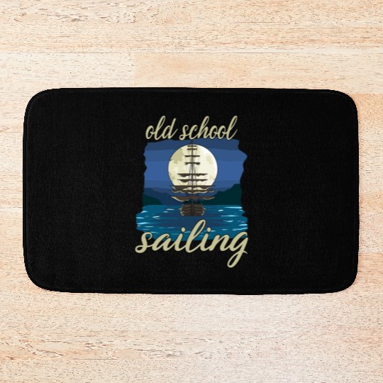 Old School Sailing for a Sailor Captain Bath Mats