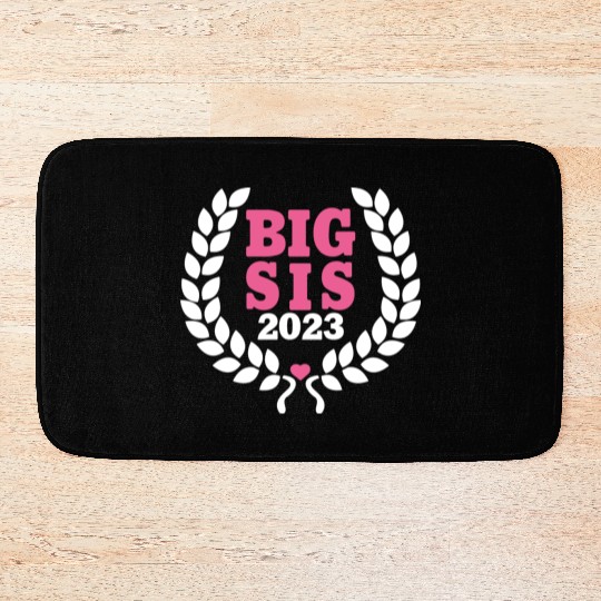 Big Sis 2023 - Big Sister Baby Birth Girl Gift Bath Mats