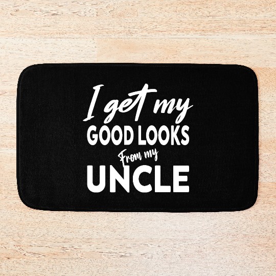 I get my good Looks from my uncle Baby One-Piece Bath Mats