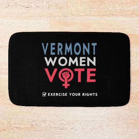 Vermont Women Vote Voter 2022 Election Feminist Bath Mats