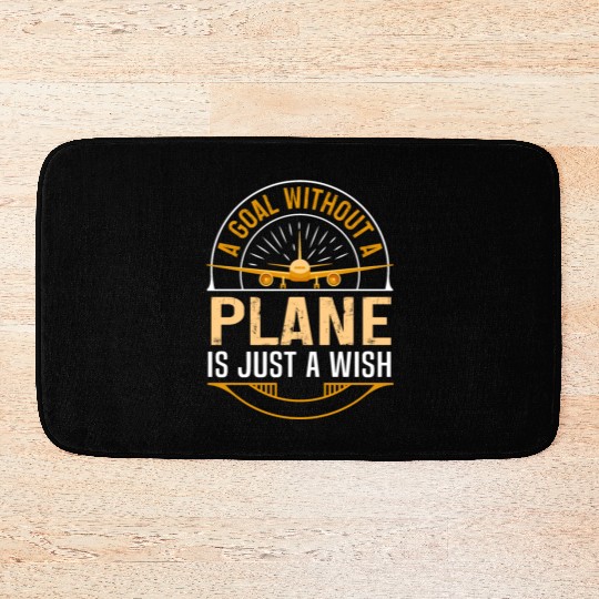 Airline Pilot A Goal Without A Plane Aircraft Bath Mats