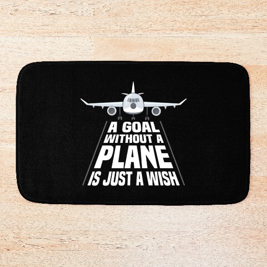 Airline Pilot A Goal Without A Plane Aircraft Bath Mats