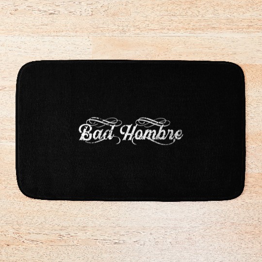 Bad Hombre Mexican Pride Cinco De Mayo Festival Bath Mats