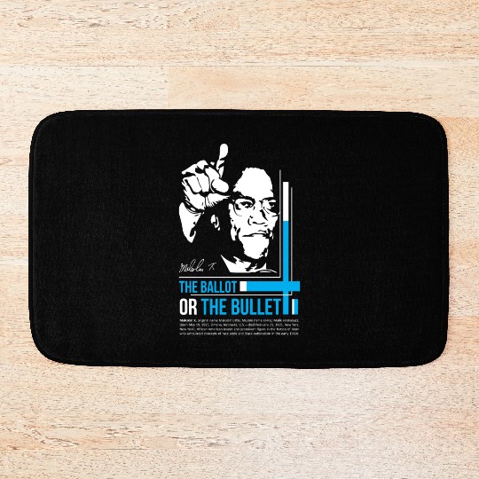MALCOLM X inspiration quote Bath Mats