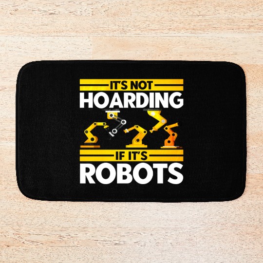 Robotics Robot Engineer Engineer Teacher Gift Bath Mats