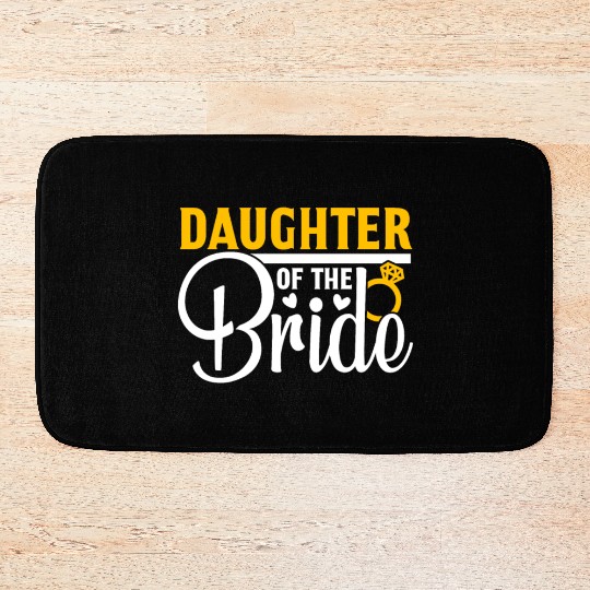 Daughter Of The Bride Wedding Party Matching Gift Bath Mats