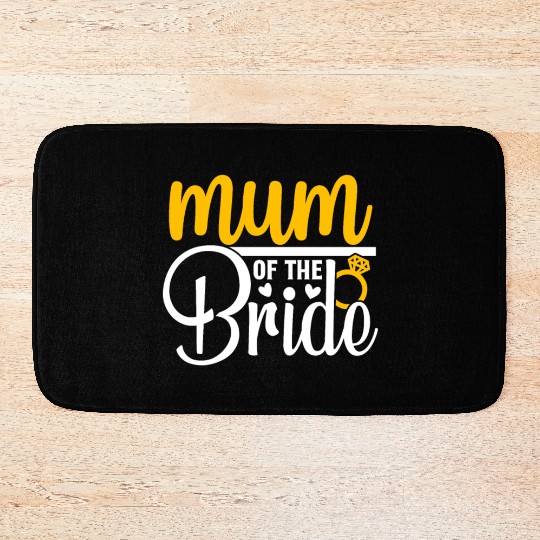 Mum Of The Bride Wedding Party Matching Gift Bath Mats