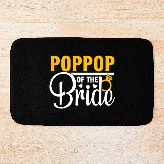 Pop Pop Of The Bride Wedding Party Matching Gift Bath Mats