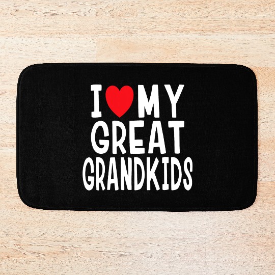 I Love My Great Grandkids Family Love Grandma Gran Bath Mats