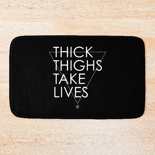 Jiu Jitsu Bath Mats Thick Thighs Take Lives Triangle C