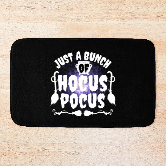 Just A Bunch Of Hocus Pocus Bath Mats