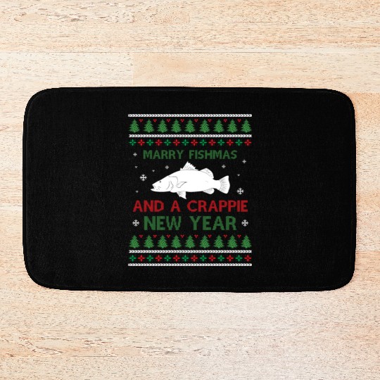 Merry Fishmas And A Crappie New Year - Saying Ugly Bath Mats