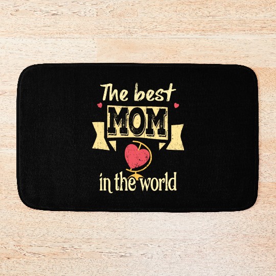The best mom in the world gift idea mothers day Bath Mats