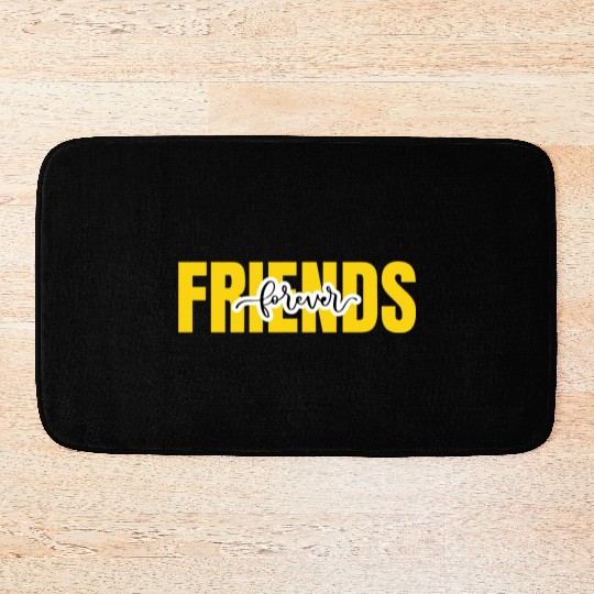 Friends forever. World's friendship day Bath Mats