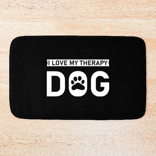I love my Therapy Dog Bath Mats