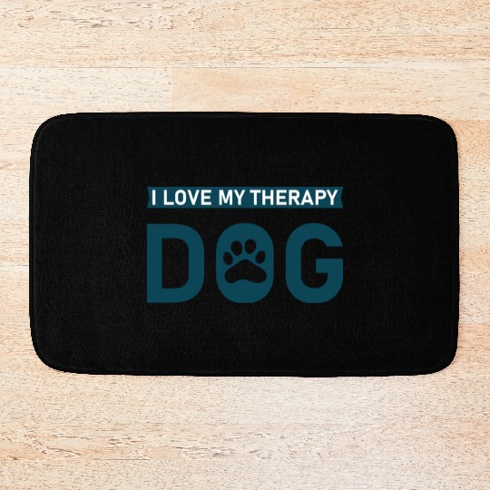 I love my Therapy Dog Bath Mats