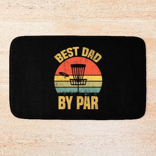 Best Dad By Par Disc Golf, Frisbee Golf Golfer Bath Mats