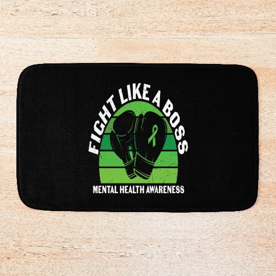 Fight Like A Boss Mental Health Awareness Bath Mats