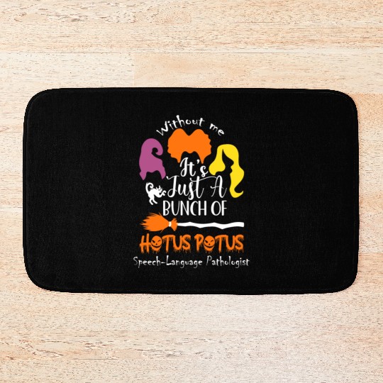 It's Just a Bunch of Hocus Pocus Bath Mats, Fall Bath Mats