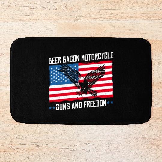 Beer Bacon Motorcycle Guns And Freedom US Flag Bath Mats