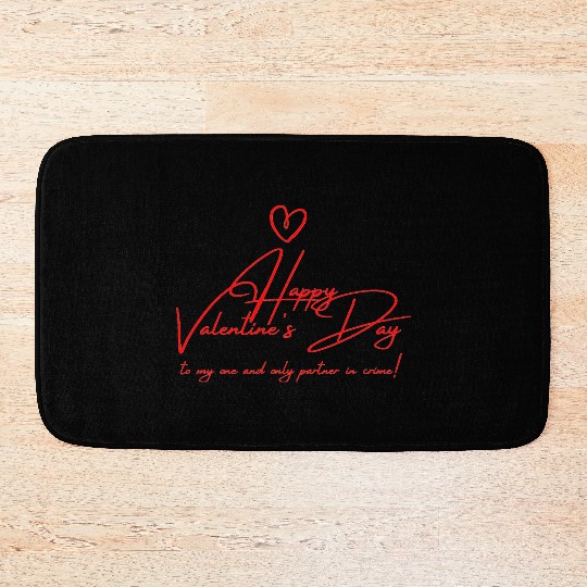Happy Valentine's Day to my one and only partner i Bath Mats