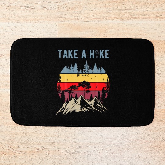 Hiking Nature Hike Hiker Outdoor Funny Take a Hike Bath Mats