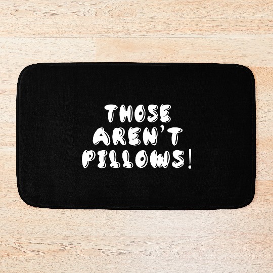Planes Trains And Automobiles Those Aren t Pillows Bath Mats