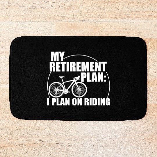 Retirement Cycling Retired Biker Retired Cycling Bath Mats